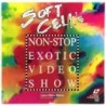 Soft Cell: Non-Stop Exotic Video Show (PAL, English)